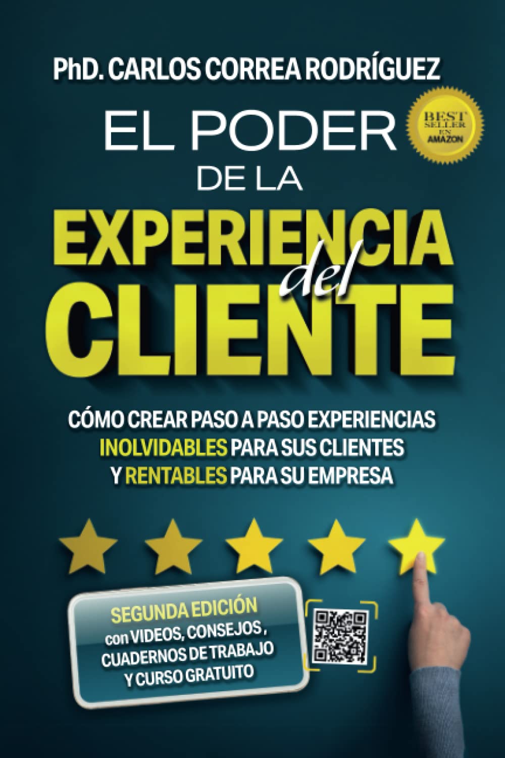 EL PODER DE LA EXPERIENCIA DEL CLIENTE: CÓMO CREAR PASO A PASO EXPERIENCIAS INOLVIDABLES PARA SUS CLIENTES Y RENTABLES PARA SU EMPRESA book