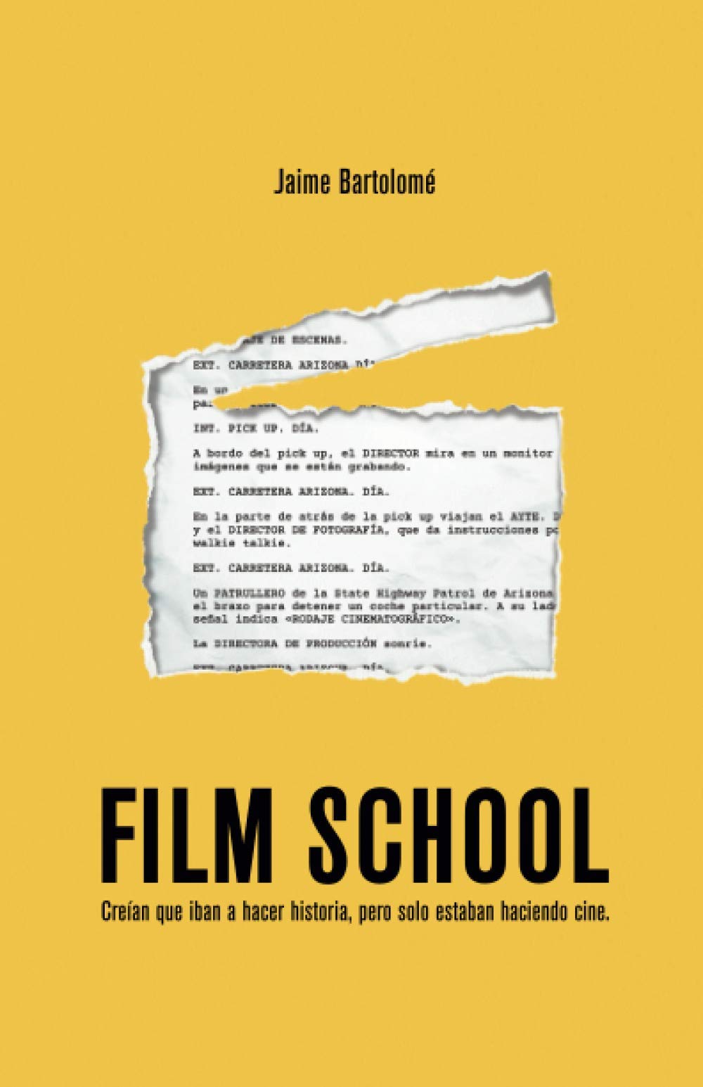 Film School: Creían que iban a hacer historia, pero sólo estaban haciendo cine Humour & Satire