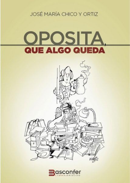 Oposita, que algo queda Books
