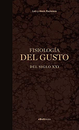 Fisiología del gusto del Siglo XXI Books