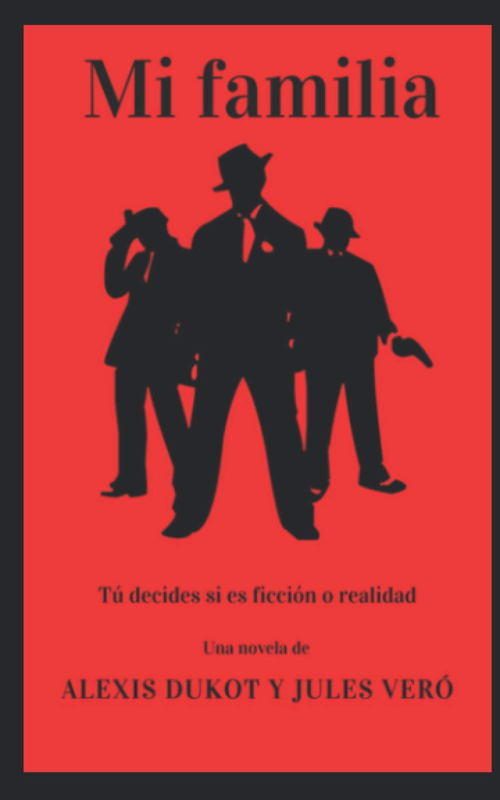 Mi Familia: Tú decides si es ficción o realidad book