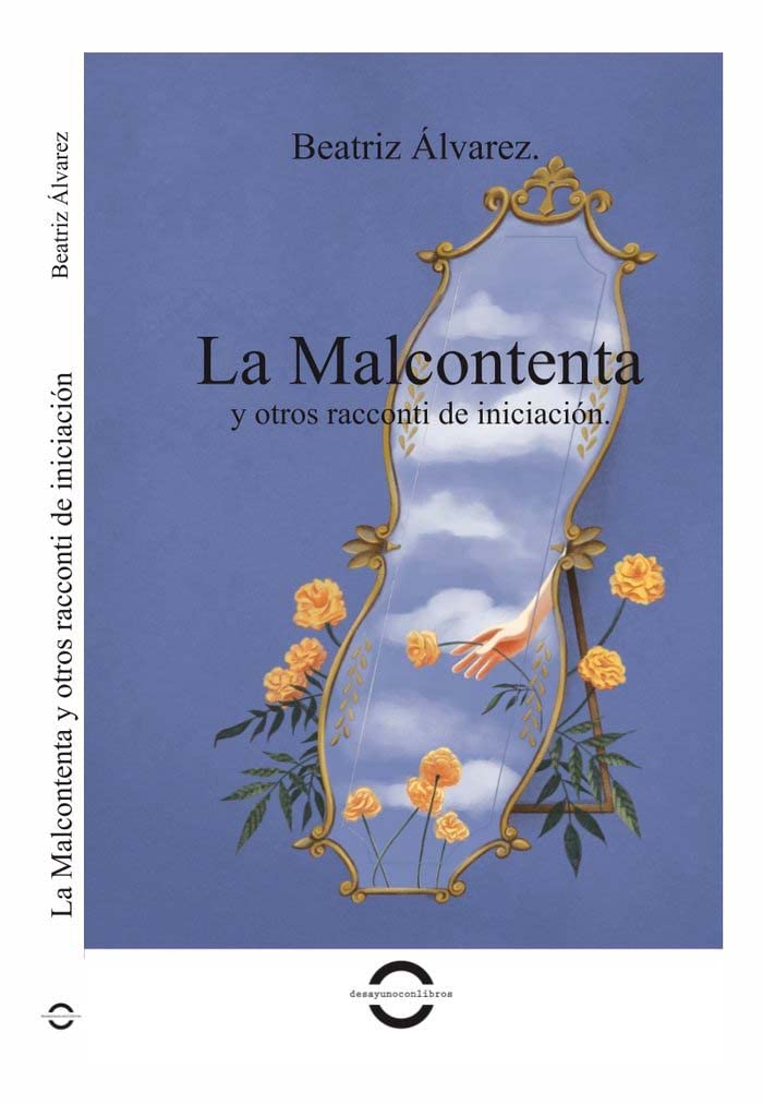 LA MALCONTENTA Y OTROS RACCONTI DE INICIACIACIóN book
