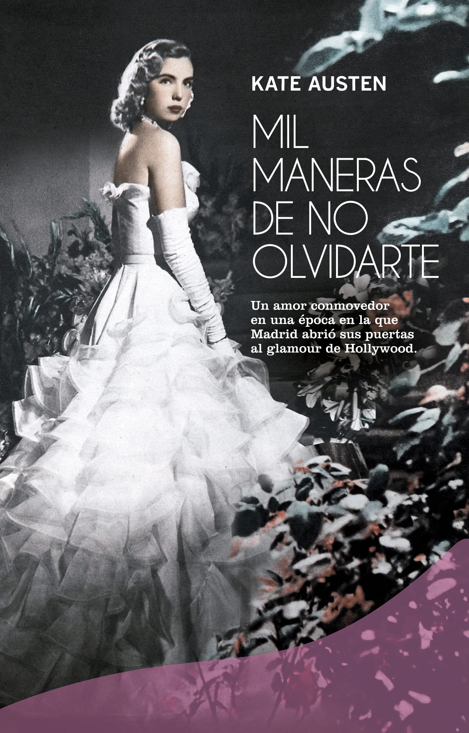 Mil maneras de no olvidarte book