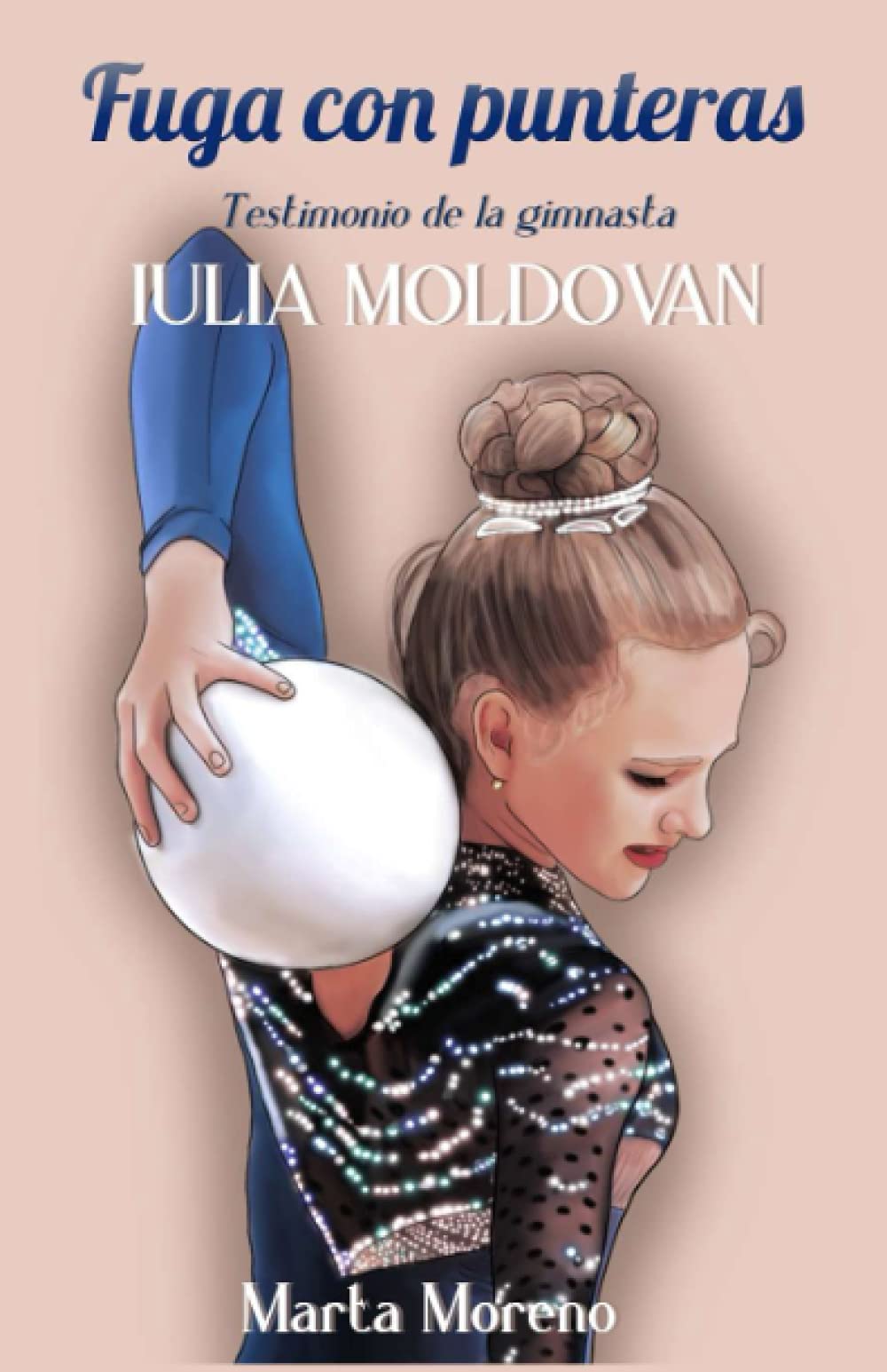 Fuga con punteras: Testimonio de la gimnasta Iulia Moldovan Sports