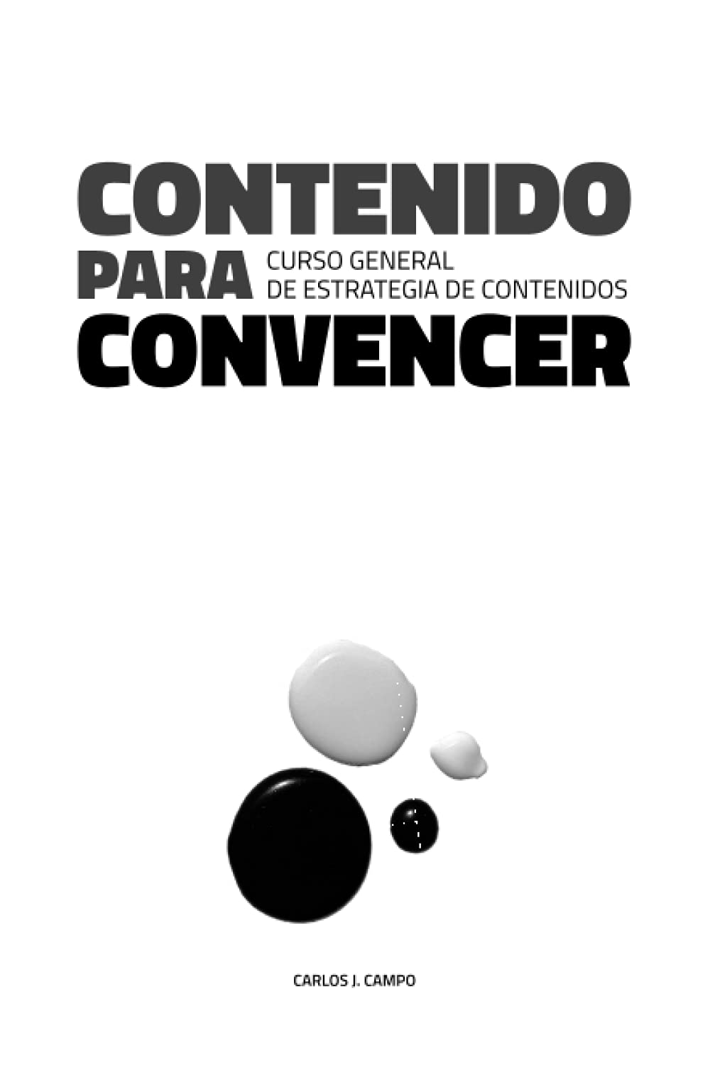 Contenido para convencer: Curso General de Estrategia de Contenidos Social Sciences