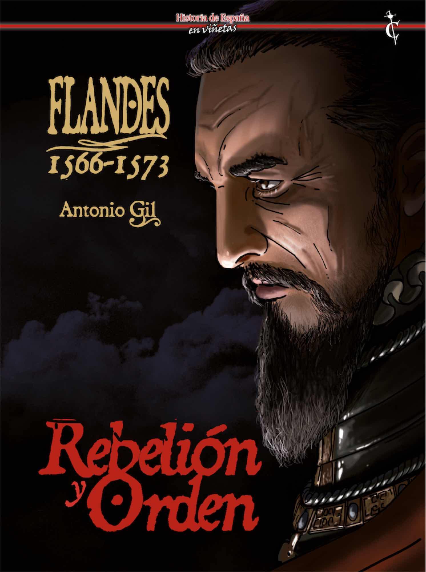 Flandes 1566-1573. Rebelión y orden (Mirmanda) Living & Furnishing