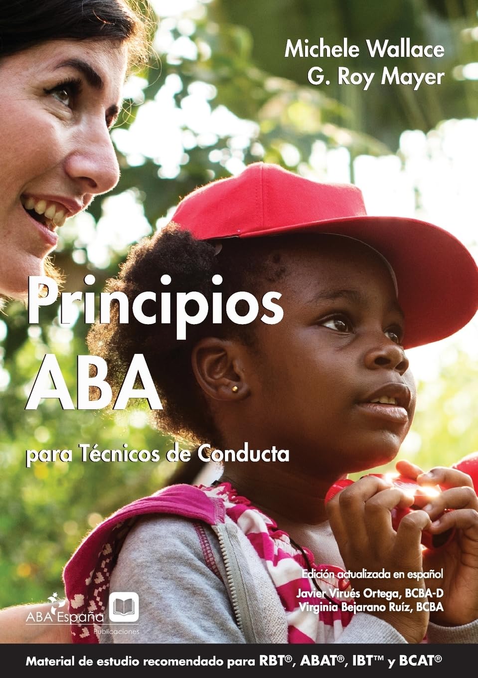 Principios ABA para Técnicos de Conducta (ABA España Manuales) Medicine