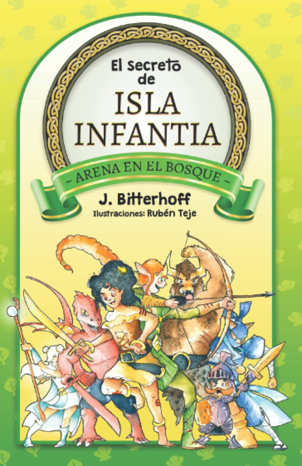 Arena en el bosque: El secreto de Isla Infantia libro 1 Novels & Short Stories