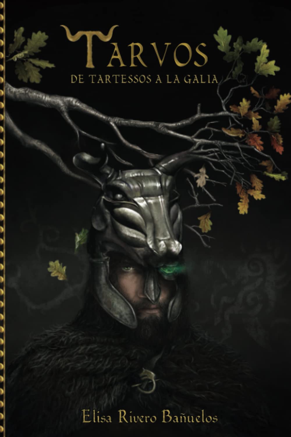 Tarvos: De Tartessos a la Galia Action & Adventure