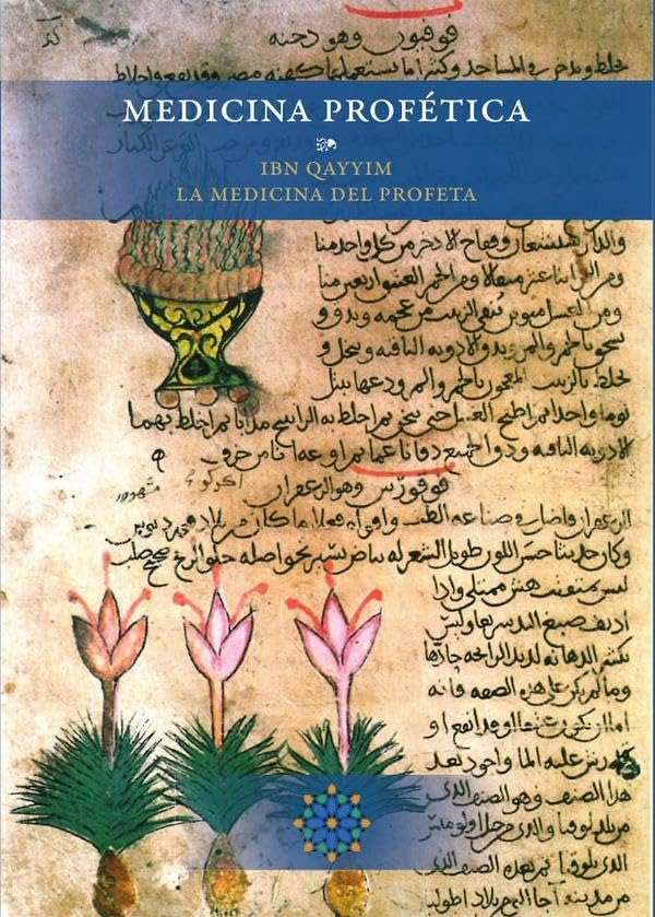 MEDICINA PROFETICA IBN QAYYIM LA MEDICINA DEL PROFETA Books