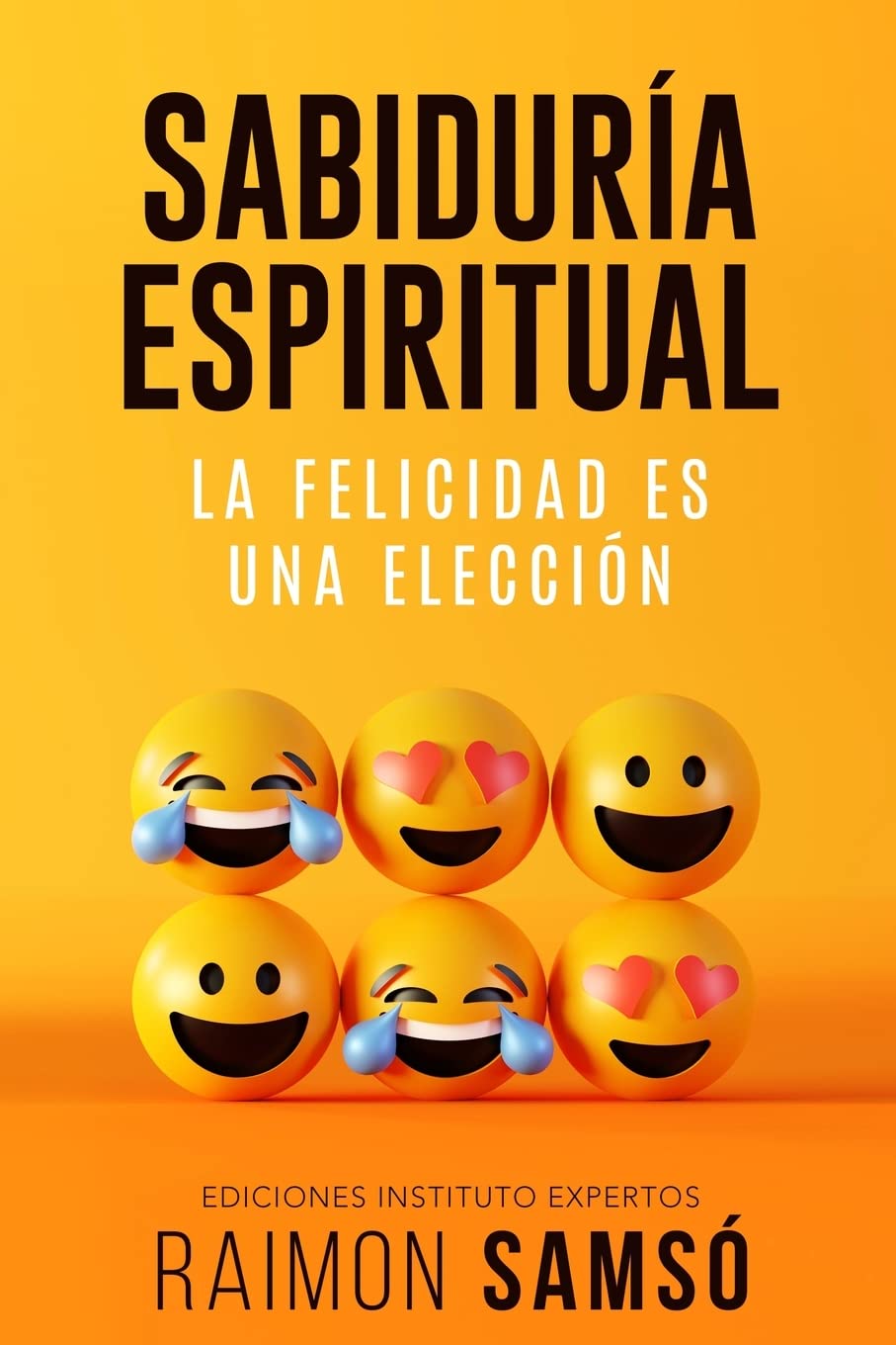 Sabiduría Espiritual: la felicidad es una elección Lifestyle
