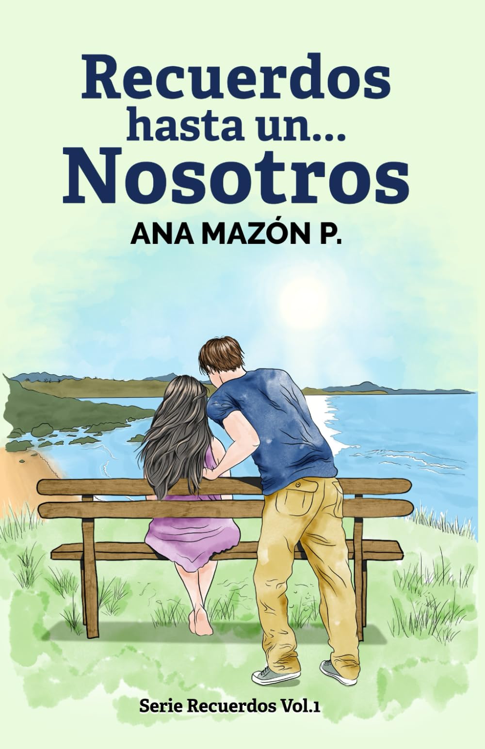 Recuerdos hasta un...Nosotros book
