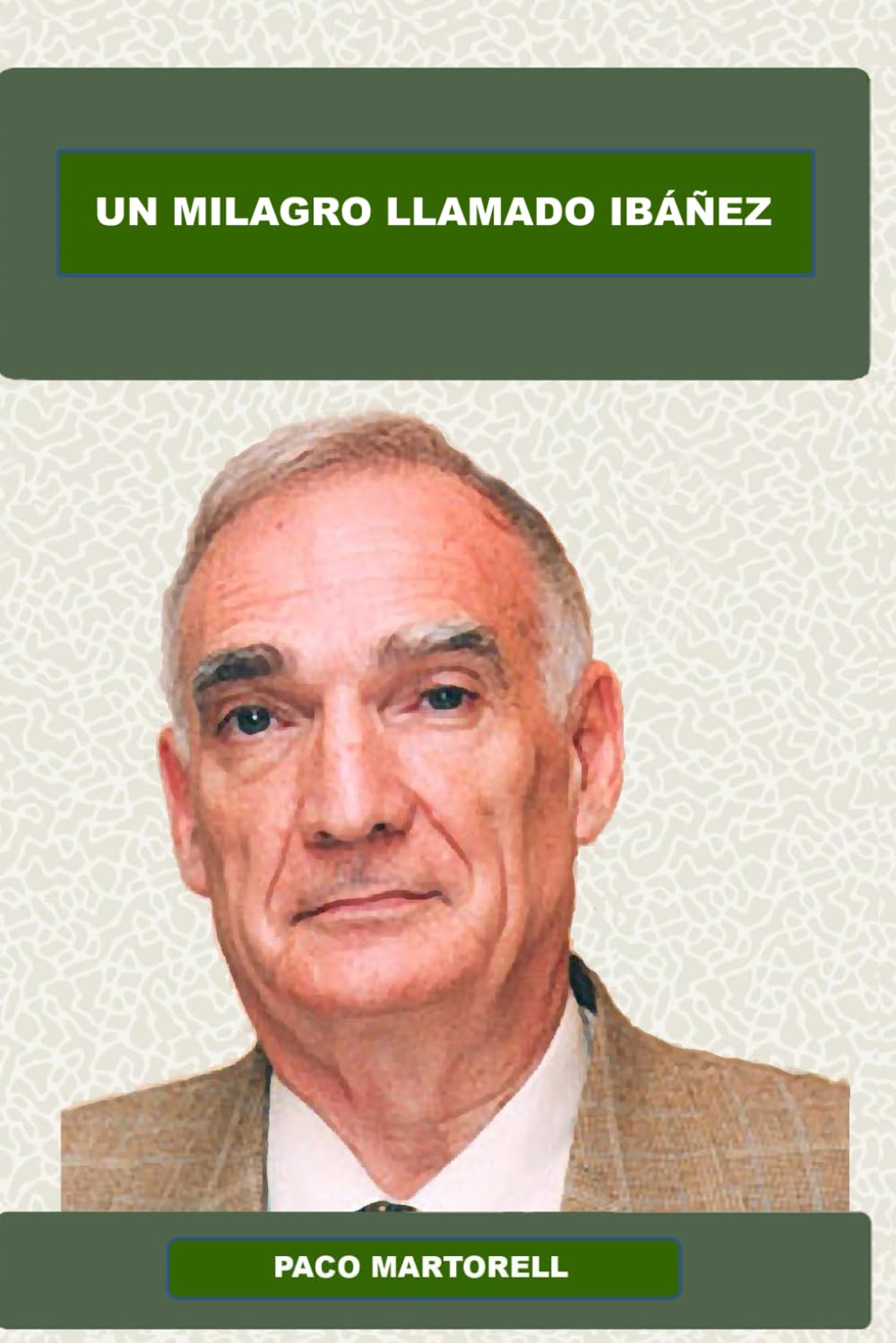 Un milagro llamado Ibáñez: Todo lo que la profesión debería saber sobre la mayor movilización de la historia de la Farmacia española (Farmacia e historia, Band 2) Medicine