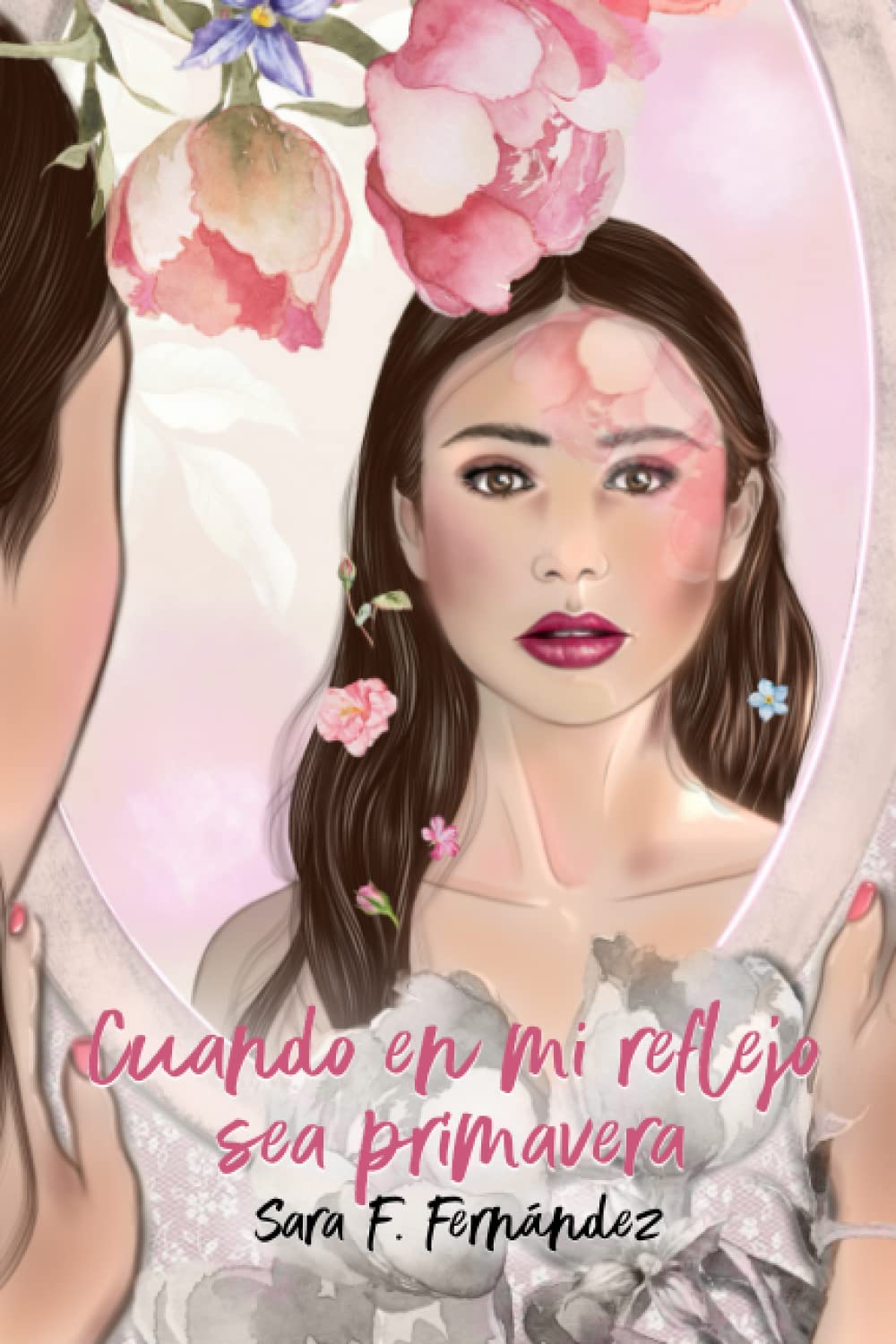 Cuando en mi reflejo sea primavera: (Novela romántica contemporánea) book