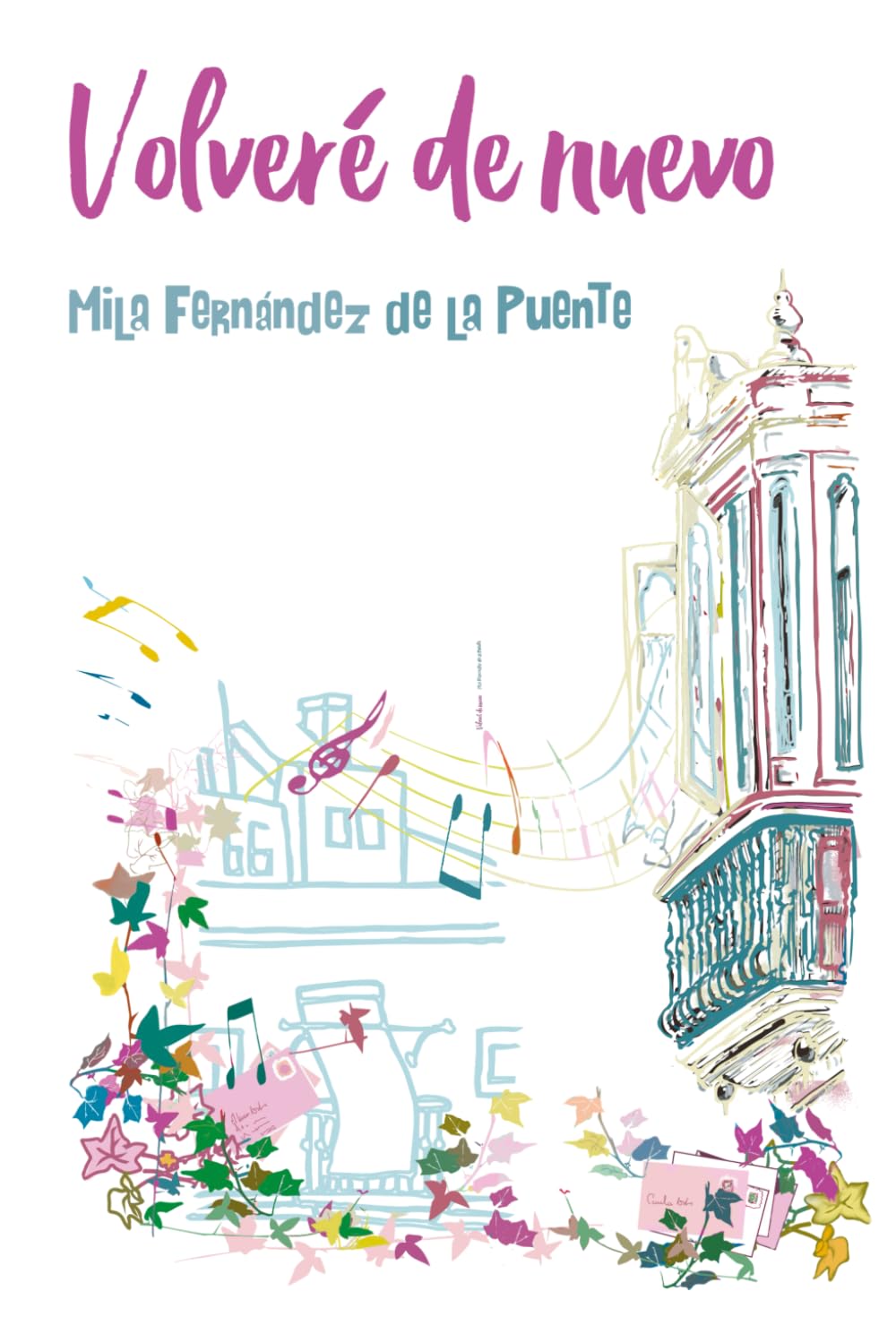 Volveré de nuevo (Alicia y sus mundos, Band 1) Contemporary literature
