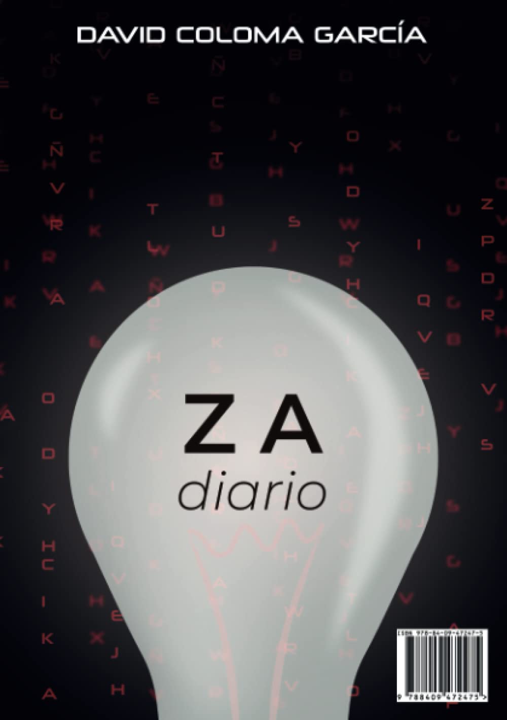Z A diario Ω A diario: Un libro de poesía expandida y visual donde predomina la crítica social y habla del amor, la esperanza, las rupturas, el dolor, los conflictos, el miedo y la resiliencia. Poetry
