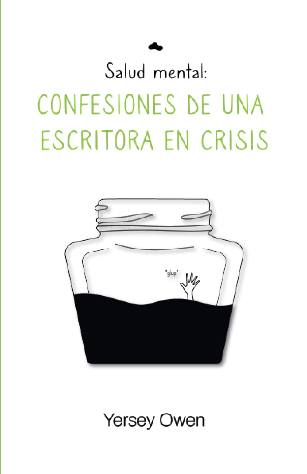 Salud mental: Confesiones de una escritora en crisis Medicine
