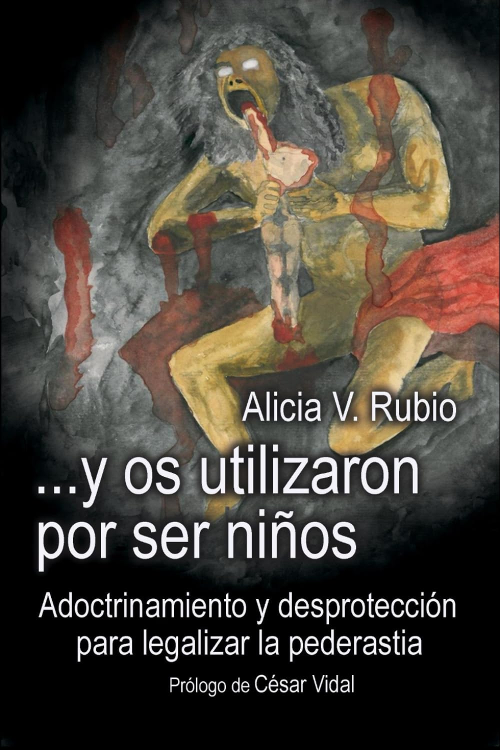 ...y os utilizaron por ser niños: Adoctrinamiento y desprotección para legalizar la pederastia Social Sciences