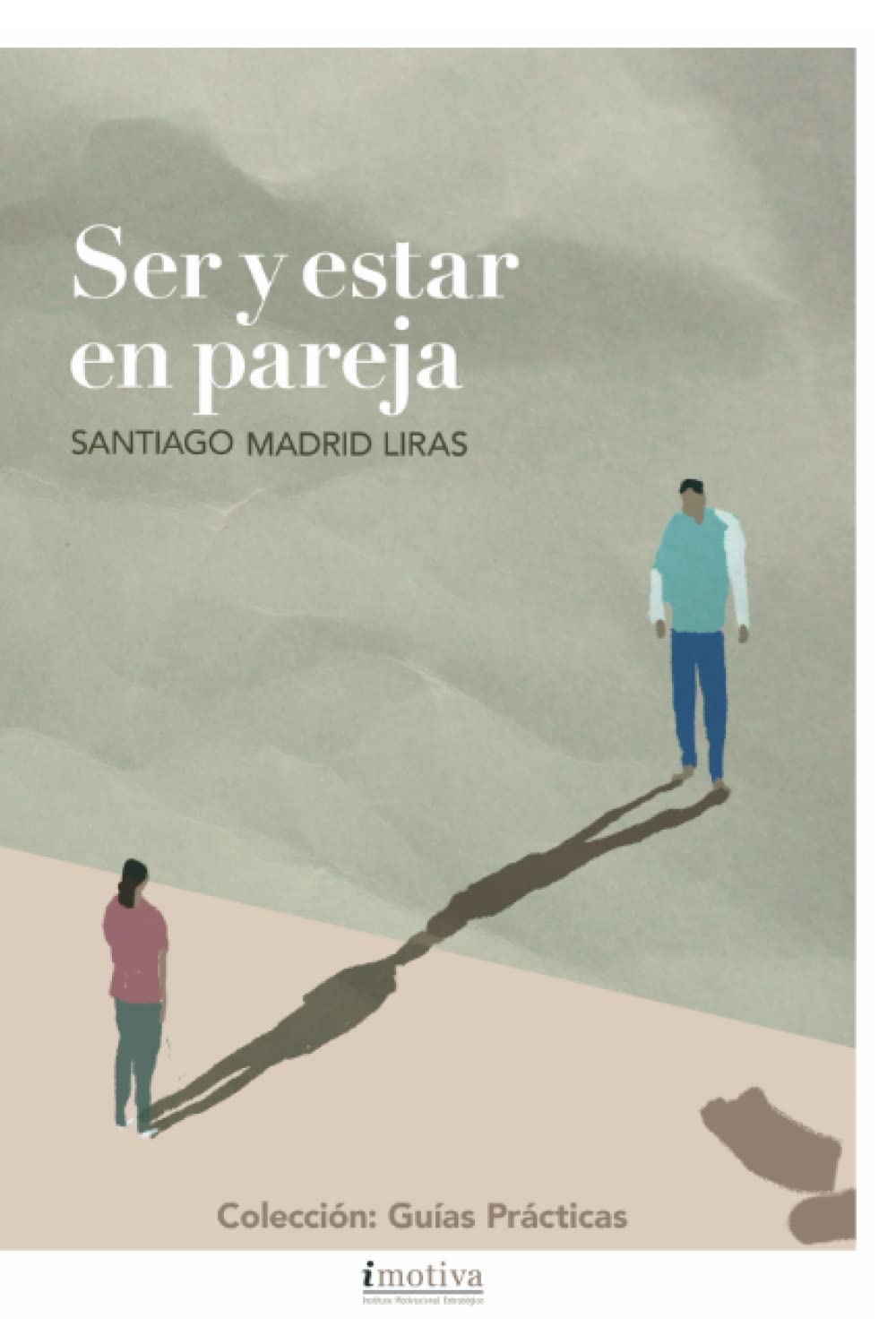 Ser y estar en pareja Partnership & Love