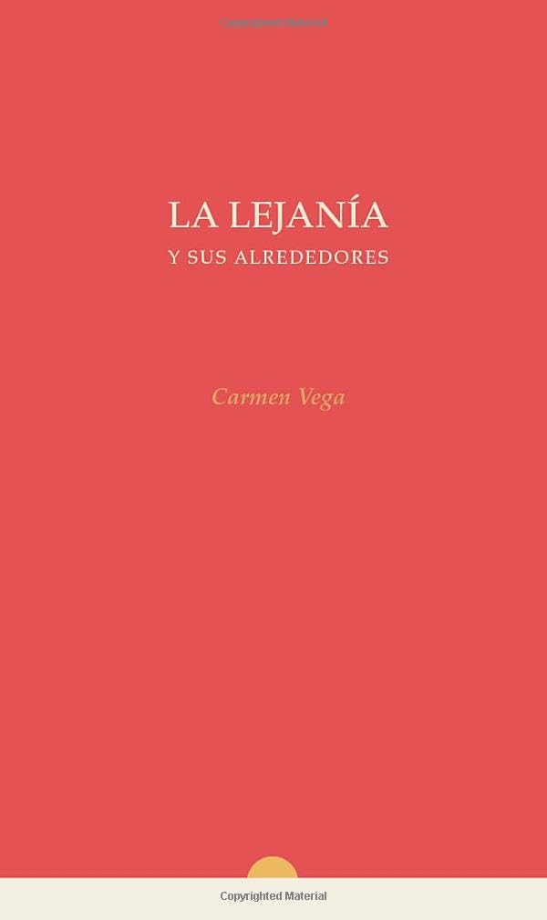 La Lejanía y sus Alrededores Poetry