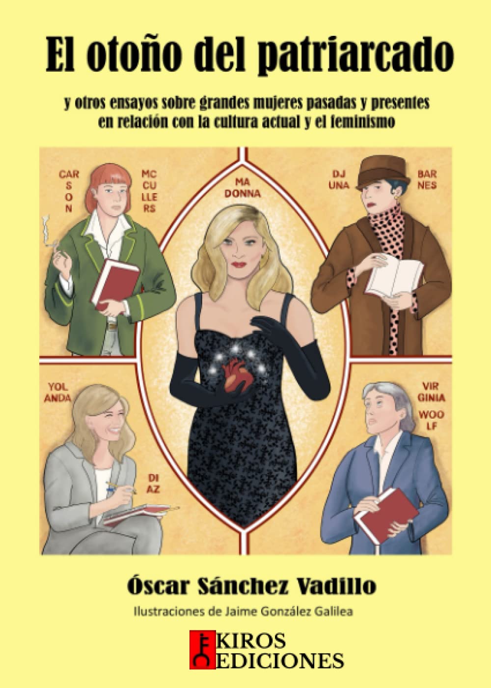 El Otoño del Patriarcado: y otros ensayos sobre mujeres pasadas y presentes en relación con la cultura actual y el feminismo Philosophy