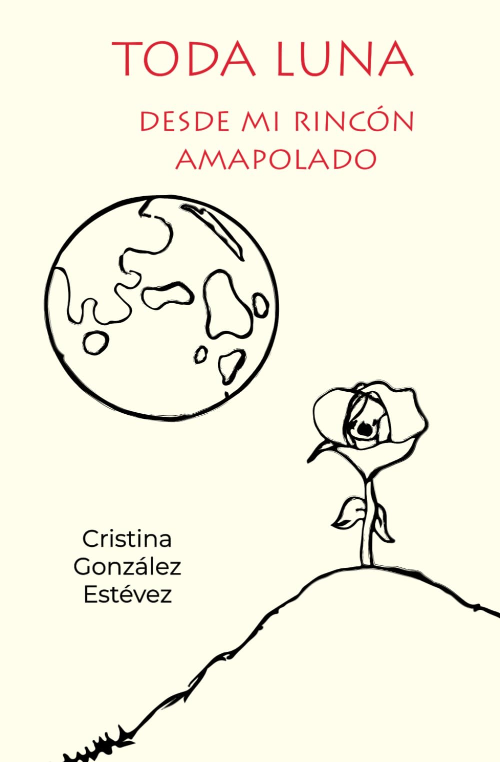 DESDE MI RINCÓN AMAPOLADO: TODA LUNA Books