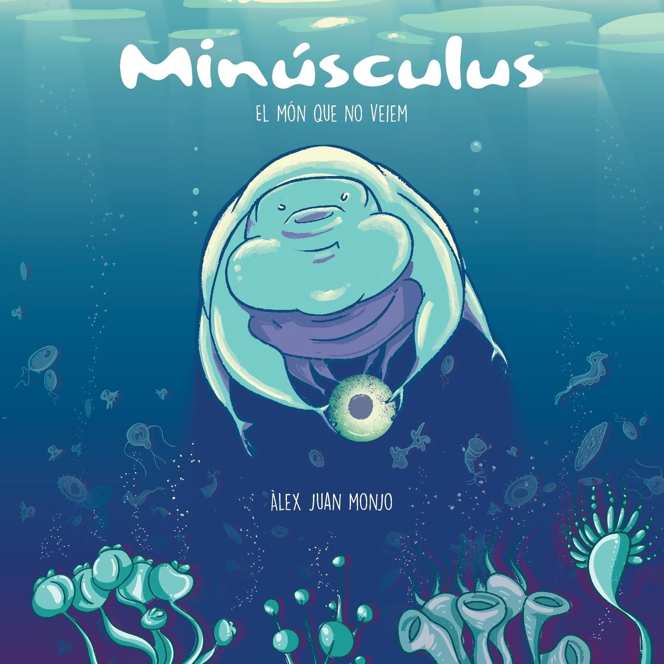 Minúsculus: El món que no veiem Non-fiction