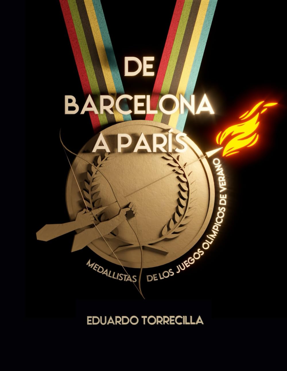 De Barcelona a París: Medallistas de los Juegos Olímpicos de verano Books