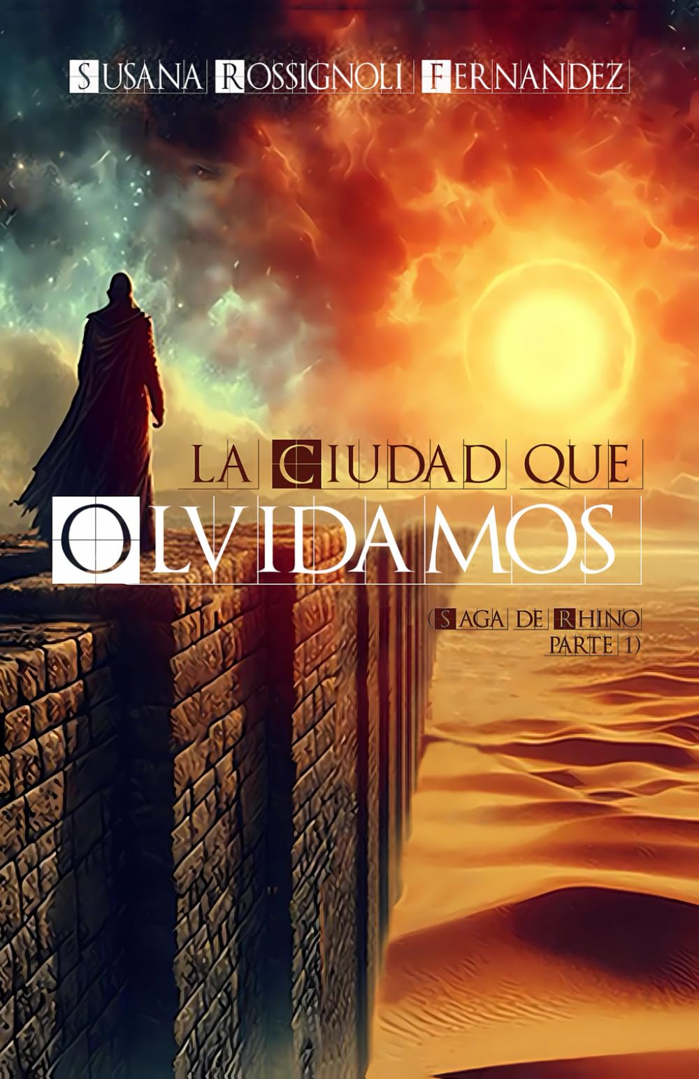 La ciudad que olvidamos: Saga de Rhino. Libro 1 Action & Adventure