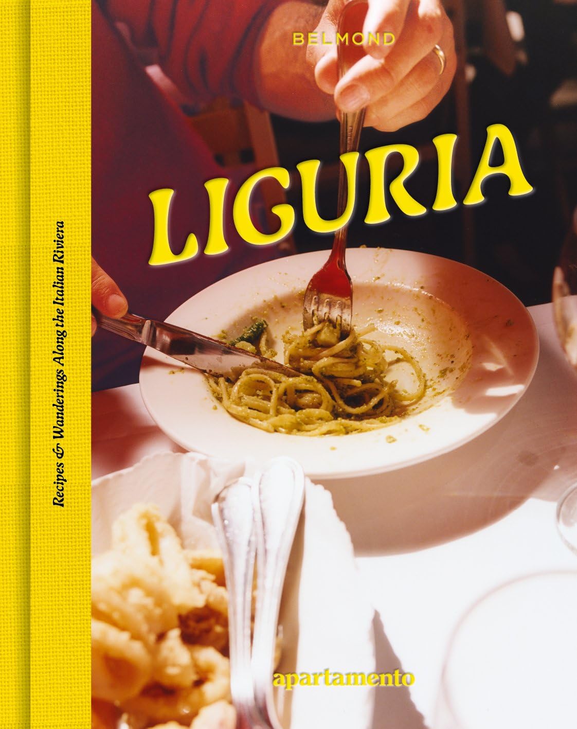 LIGURIA: Recipes & Wanderings Along the Italian Riviera Travel