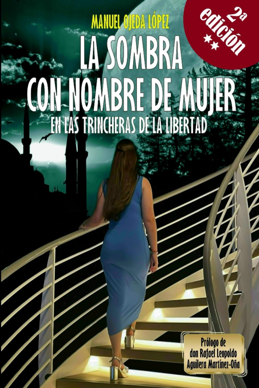 LA SOMBRA CON NOMBRE DE MUJER: EN LAS TRINCHERAS DE LA LIBERTAD (Trilogía de una sombra, Band 1) Action & Adventure