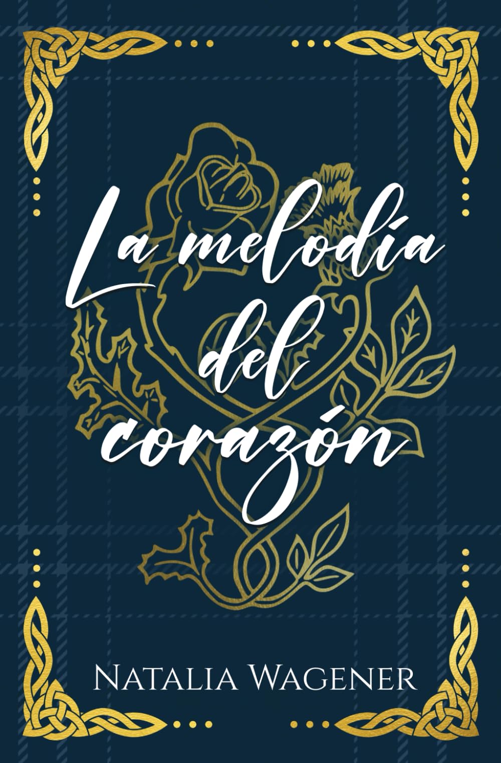 La Melodía del Corazón: Romántica Time Travel Historical Fiction