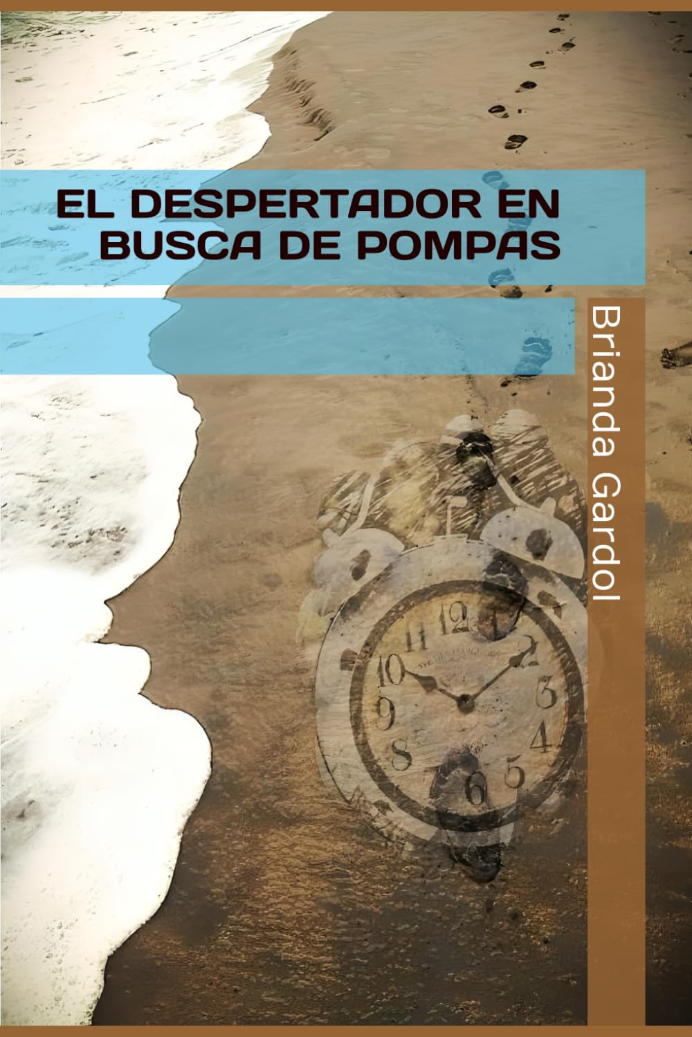 EL DESPERTADOR EN BUSCA DE POMPAS Contemporary literature