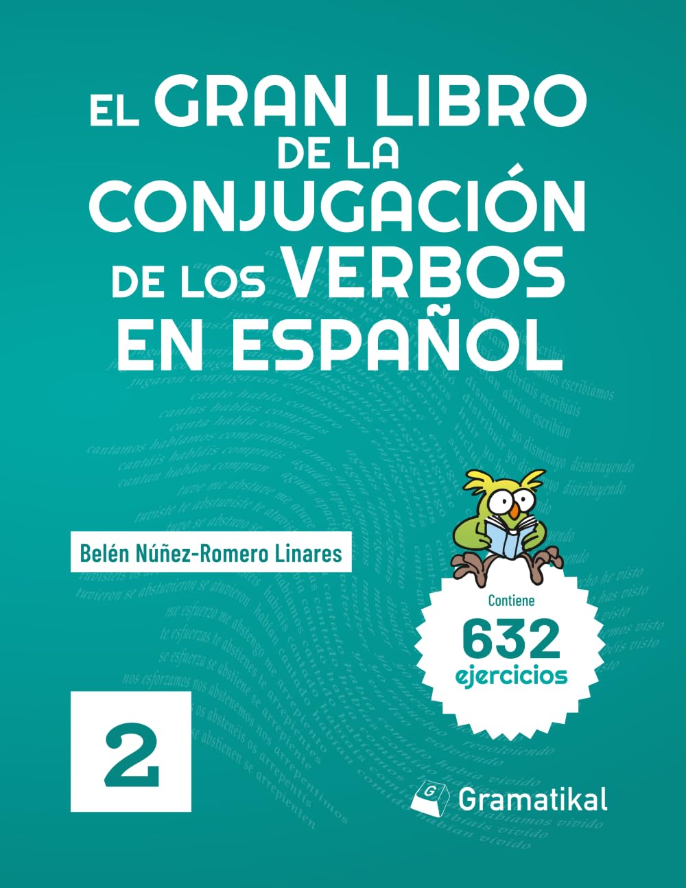 El gran libro de la conjugación de los verbos en español: Volumen 2 Education