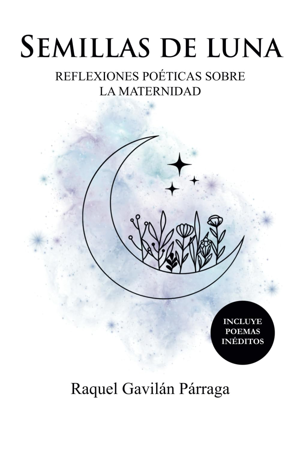Semillas de luna: reflexiones poéticas sobre la maternidad book