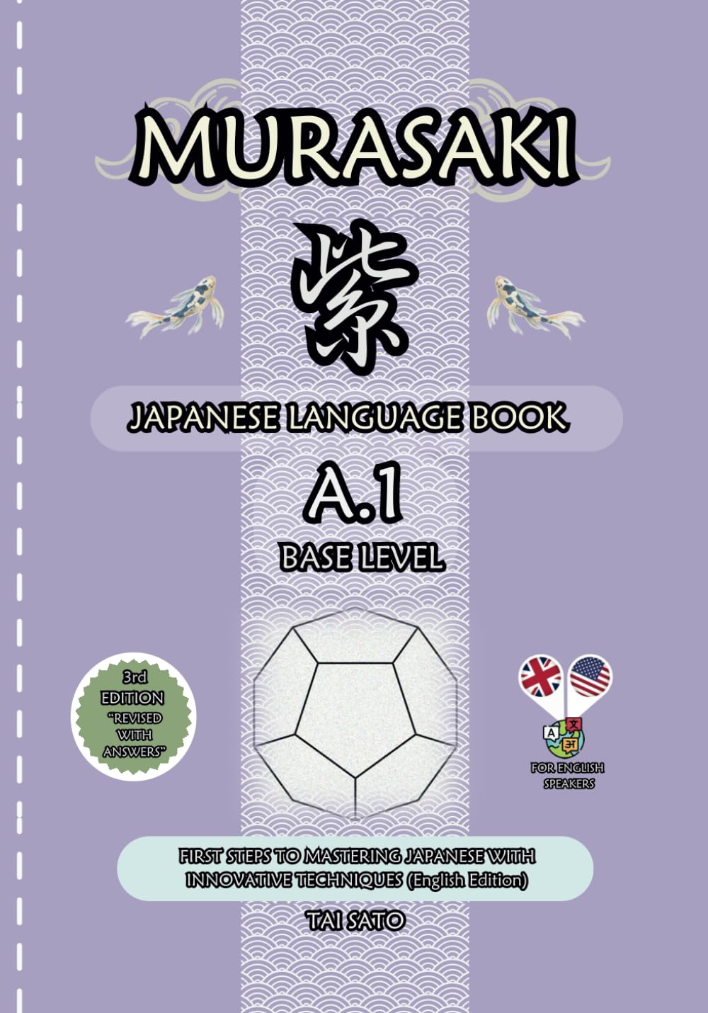 Murasaki: A1 Japanese Language Book for Beginners: First Steps to Mastering Japanese with Innovative Techniques (English Edition) Social Sciences