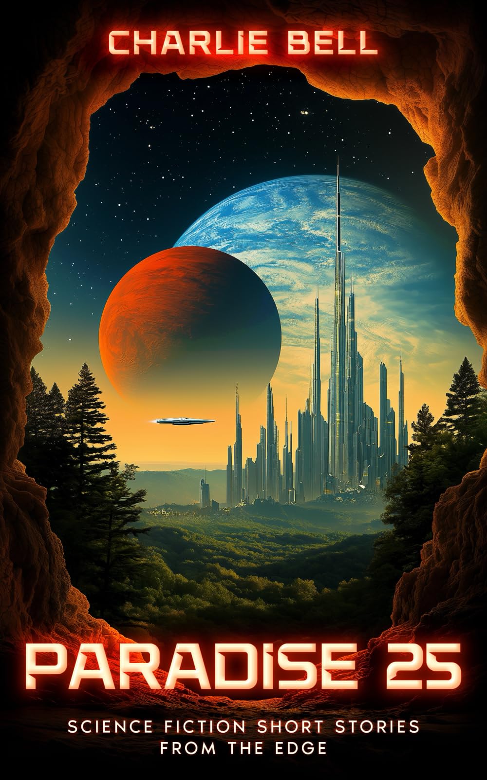 Paradise 25: Science Fiction Short Stories from the Edge Essays & Short Stories
