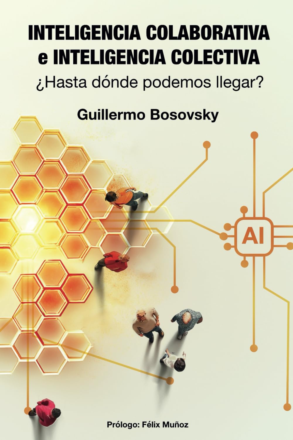 INTELIGENCIA COLABORATIVA e INTELIGENCIA COLECTIVA: ¿Hasta dónde podemos llegar? Business, Finance & Career