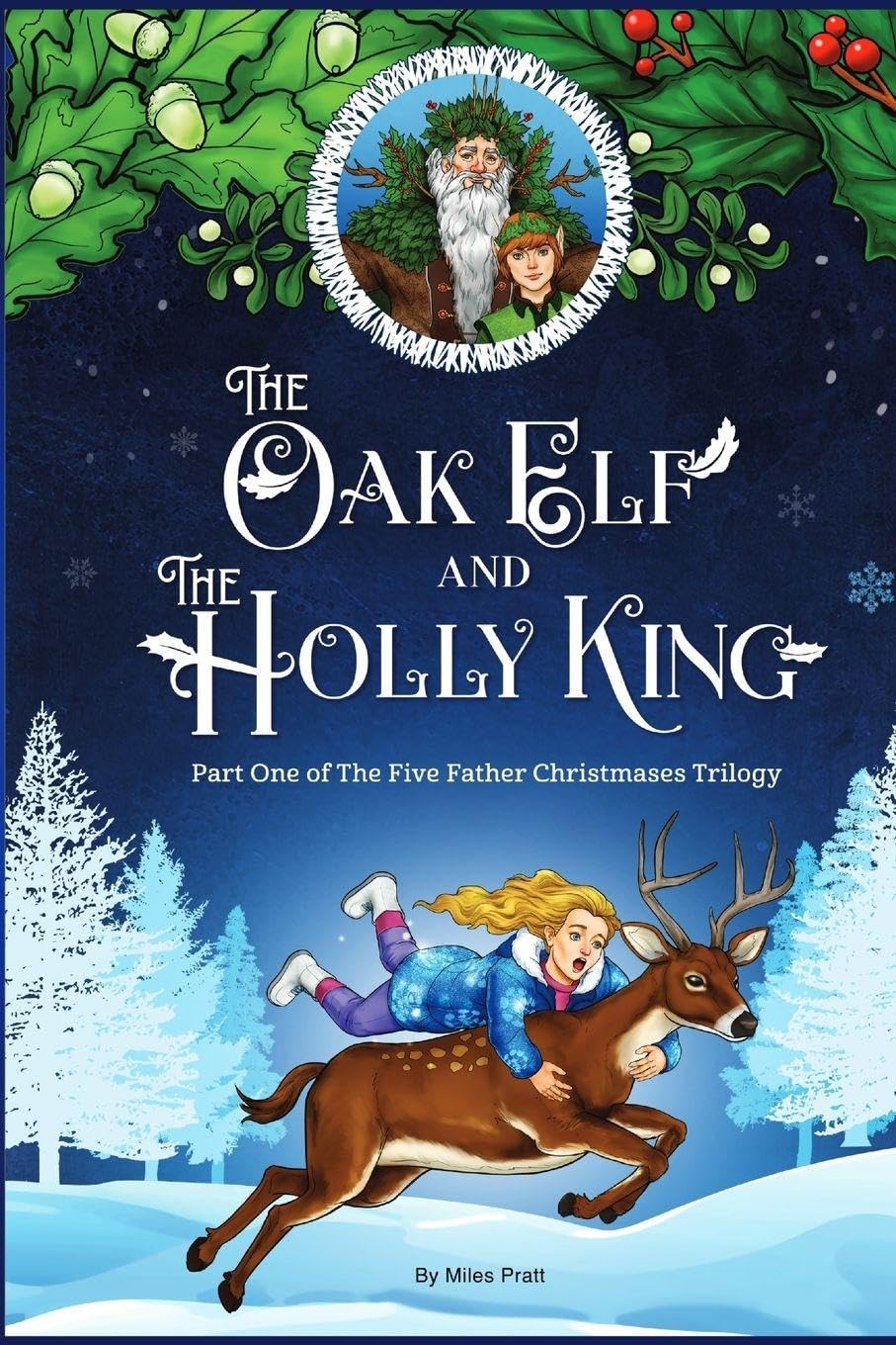 The Oak Elf and the Holly King Novels & Short Stories