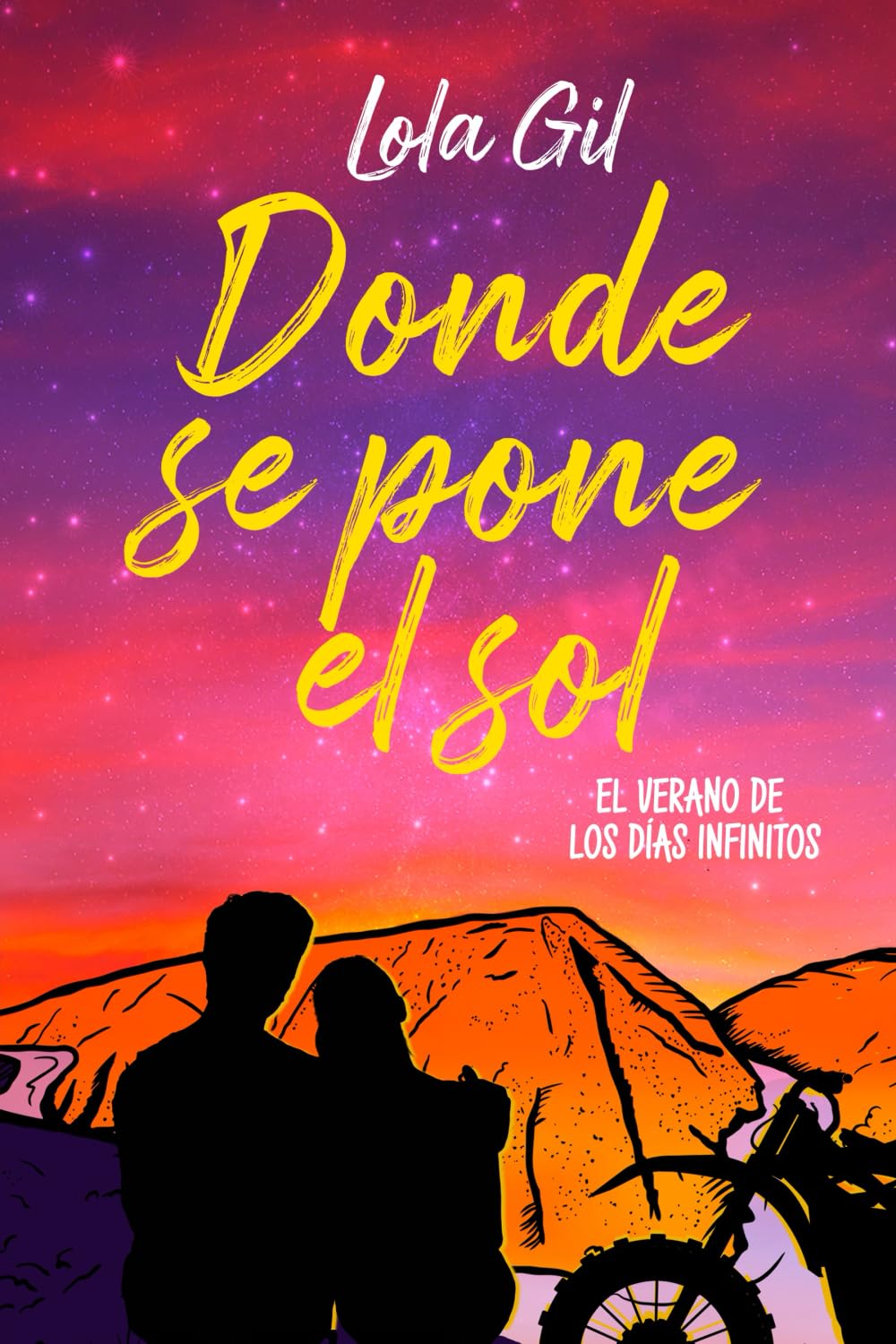 Donde se pone el sol - El verano de los días infinitos: Novela juvenil - Verano en Galicia book