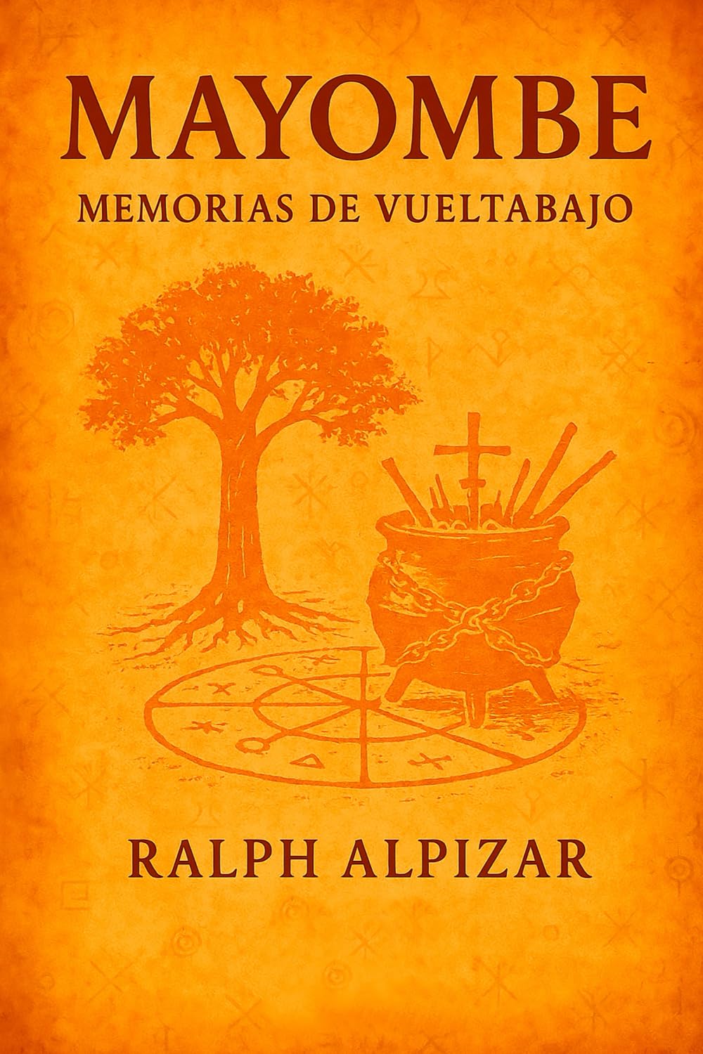 MAYOMBE: Memorias de Vueltabajo Religion & Esotericism