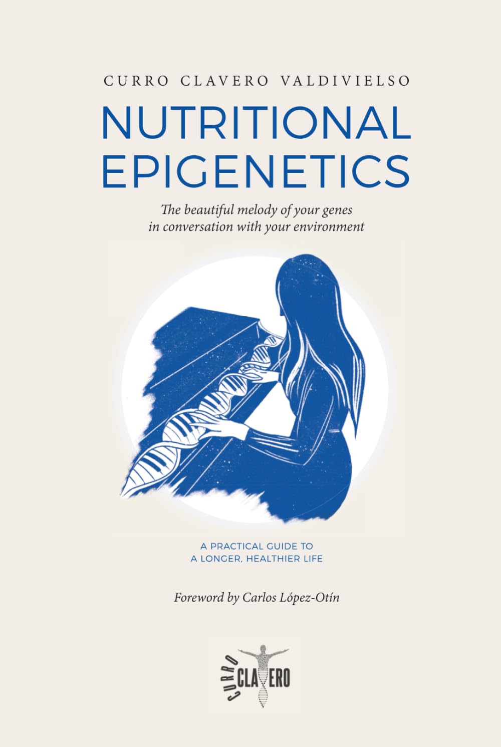 Nutritional Epigenetics: The beautiful melody of your genes in conversation with your environment Natural Sciences