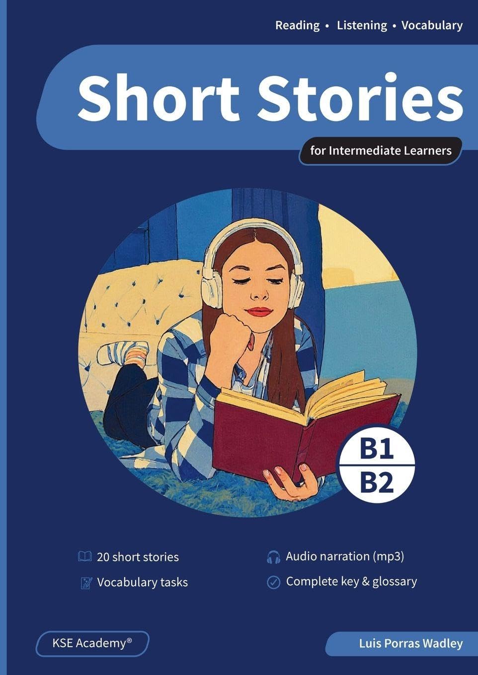 Short Stories in English for Intermediate Learners (B1 and B2) Foreign Languages ​​& Dictionaries