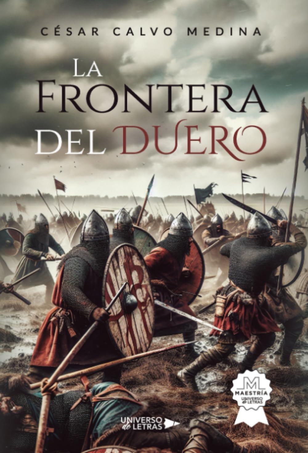 La Frontera del Duero Historical Fiction