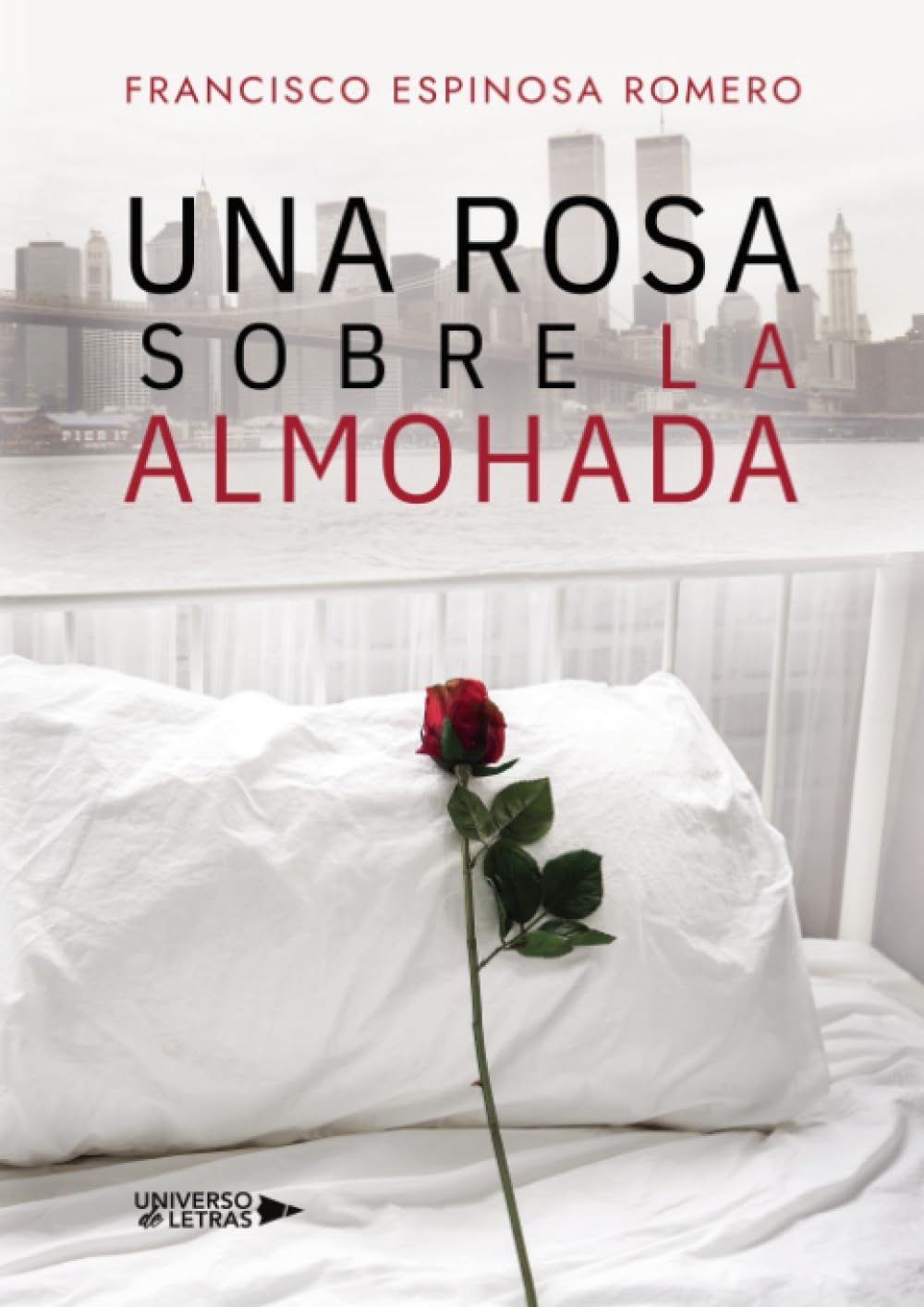 Una rosa sobre la almohada Contemporary literature