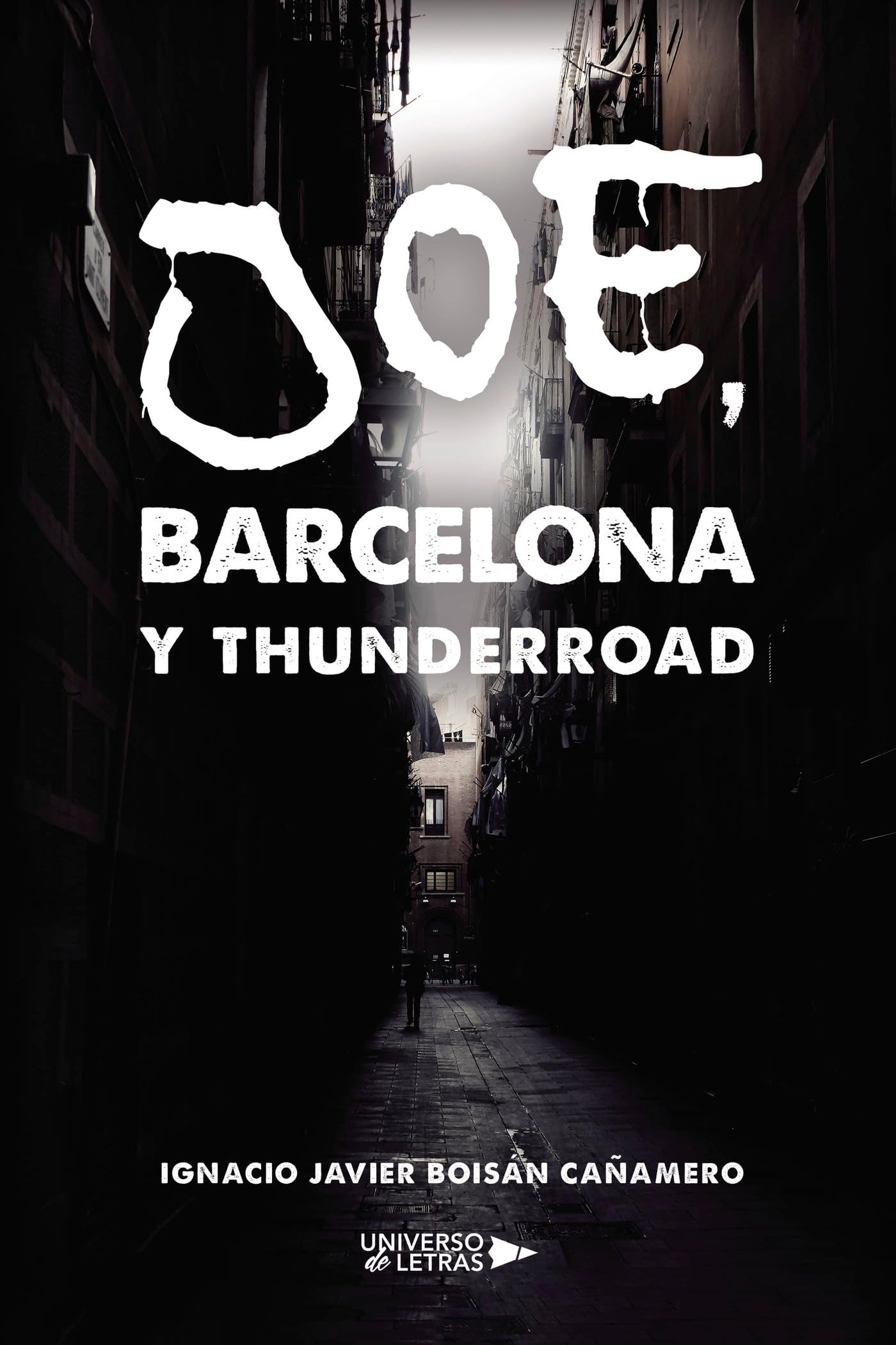 Joe, Barcelona y ThunderRoad book