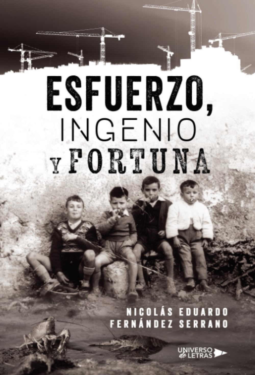 Esfuerzo, ingenio y fortuna Historical Fiction