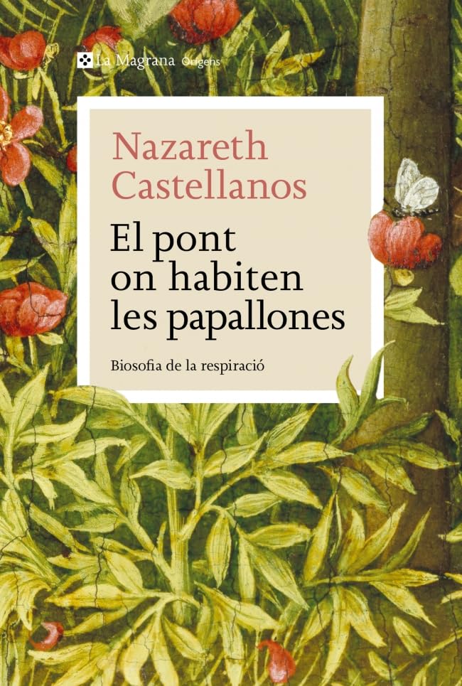 El pont on habiten les papallones: Biosofia de la respiració (Orígens) Philosophy