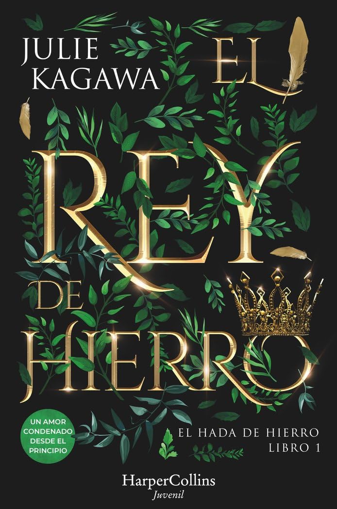El rey de hierro: Libro 1: El hada de hierro (HarperKids) Romance