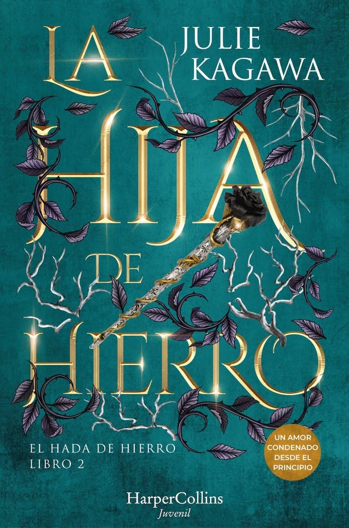 La hija de hierro: Libro 2: El hada de hierro (HarperKids) Romance